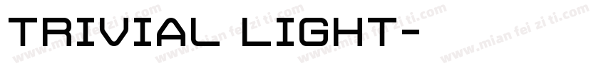 Trivial Light字体转换